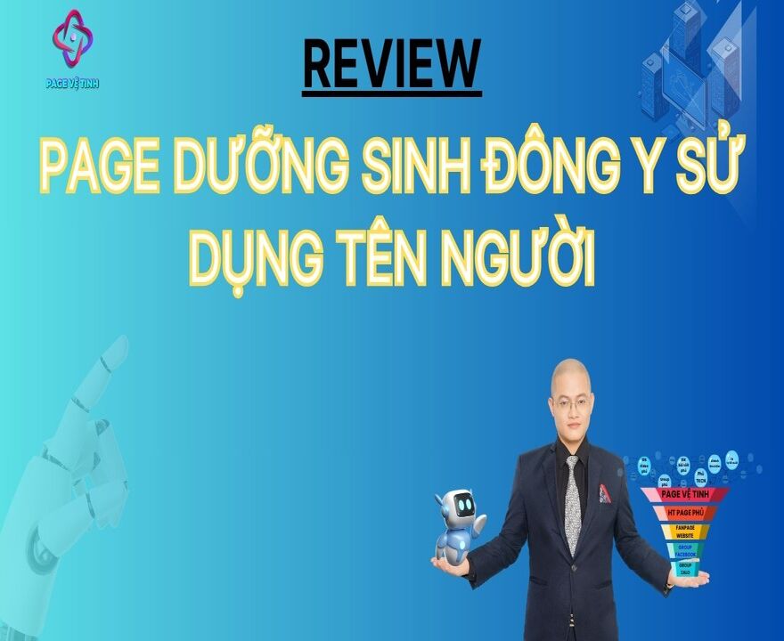 Page Dưỡng Sinh Đông Y Sử Dụng Tên Người - Như 1 Nhân Viên Sale Cần Mẫn